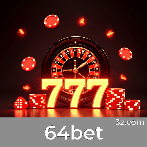 64bet: Excelência em Apostas Esportivas no Brasil